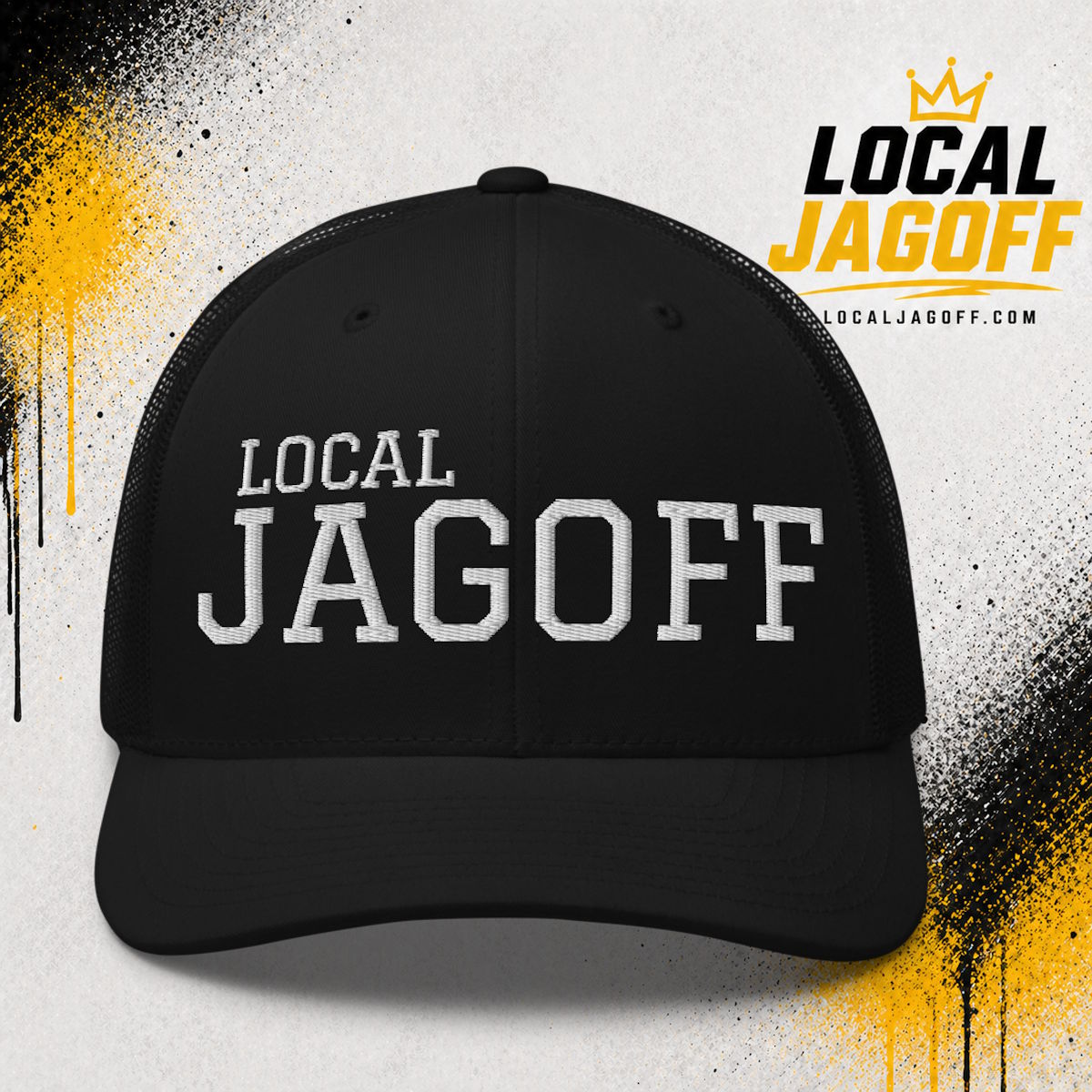 Local Jagoff embroidered trucker hat